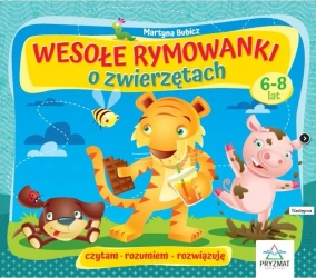 Wesołe rymowanki o zwierzętach 6-8lat - Martyna Bubicz