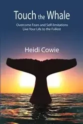 Touch the Whale - Heidi Cowie