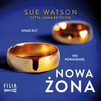 audiobook Nowa żona - Sue Watson