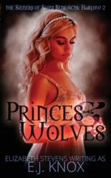Princes & Wolves - Knox E.J.