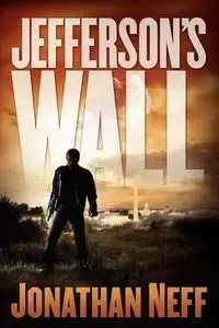 Jefferson's Wall - Jonathan Neff
