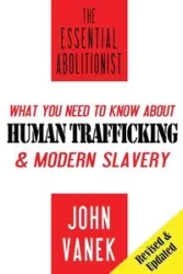 The Essential Abolitionist - John Vanek