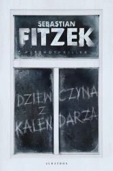 Dziewczyna z kalendarza - Sebastian Fitzek