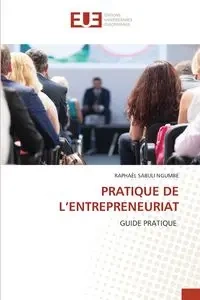 PRATIQUE DE L'ENTREPRENEURIAT - NGUMBE RAPHAËL SABULI