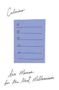 Six Memos for the Next Millennium - Calvino Italo