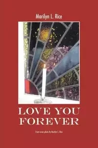 Love You Forever - Marilyn L. Rice