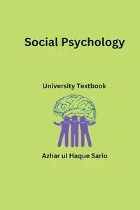 Social Psychology - Sario Azhar ul Haque