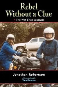 Rebel Without a Clue - Jonathan Robertson