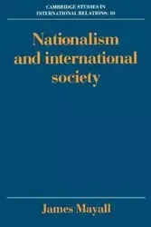 Nationalism and International Society - James Mayall