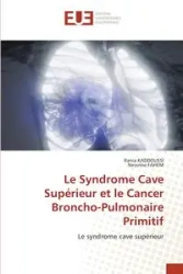 Le Syndrome Cave Supérieur et le Cancer Broncho-Pulmonaire Primitif - KADDOUSSI Rania