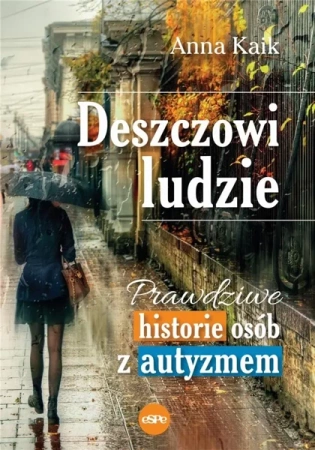 Deszczowi ludzie - Anna Kaik