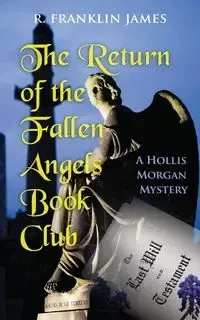 The Return of the Fallen Angels Book Club - James Franklin R.
