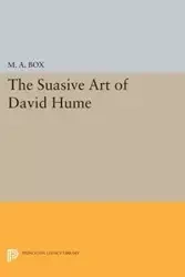 The Suasive Art of David Hume - Box M. A.