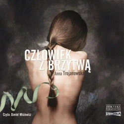 audiobook Człowiek z brzytwą - Anna Trojanowska