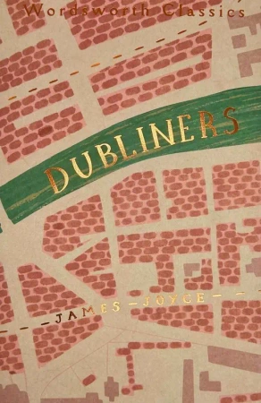 Dubliners. Wordsworth Classics wer. angielska - James Joyce