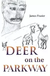 Deer on the Parkway - James Frazier