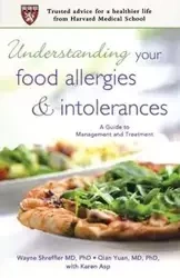 Understanding Your Food Allergies and Intolerances - Wayne Shreffler G