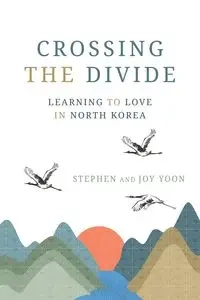 Crossing the Divide - Stephen Yoon