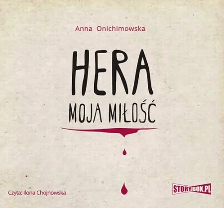 audiobook Hera. Tom 1. Hera moja miłość - Anna Onichimowska