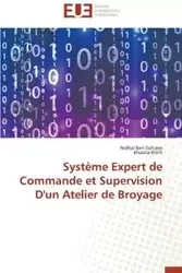 Système expert de commande et supervision d'un atelier de broyage - Collectif