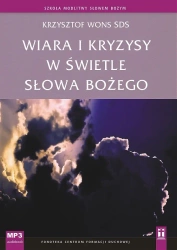 audiobook Wiara i kryzysy w świetle Słowa Bożego - Krzysztof Wons