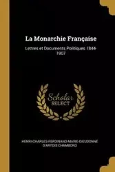 La Monarchie Française - Chambord Henri-Charles-Ferdinand-Marie-