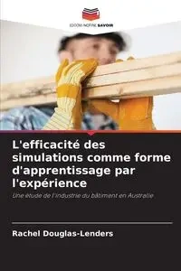 L'efficacité des simulations comme forme d'apprentissage par l'expérience - Rachel Douglas-Lenders
