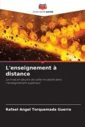 L'enseignement à distance - Rafael Angel Torquemada Guerra