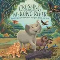 Crossing the Mekong River - Anna Buonya Ksor