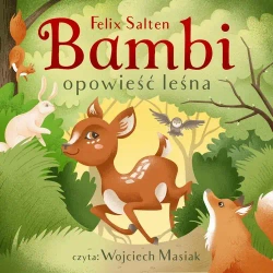 audiobook Bambi. Opowieść leśna - Felix Salten