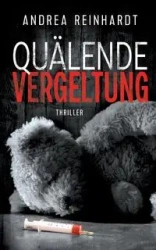 Quälende Vergeltung - Andrea Reinhardt