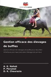 Gestion efficace des élevages de buffles - Nahak A. K.