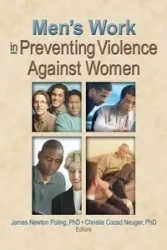 Men's Work in Preventing Violence Against Women - Christie Neuger Cozad
