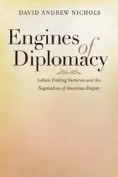Engines of Diplomacy - David Andrew Nichols