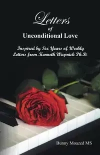 Letters of Unconditional Love - Bunny Moazed MS