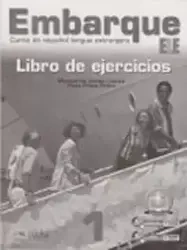 Embarque 1 Libro de ejercicios EDELSA - Alonso Montserrat Cuenca, Rocio Prieto Prieto