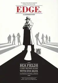 Edge. A Leadership Story - Bea Fields