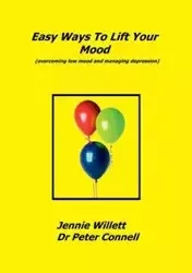 Easy Ways to Lift Your Mood - Jennie Willett