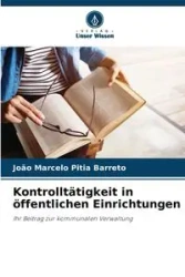 Kontrolltätigkeit in öffentlichen Einrichtungen - Marcelo Pitia Barreto João