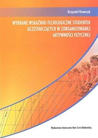 Wybrane wskaźniki fizjologiczne studentek... - Krzysztof Krawczyk