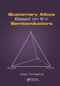Quaternary Alloys Based on III-V Semiconductors - Tomashyk Vasyl