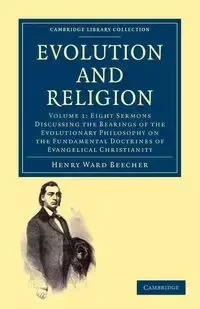 Evolution and Religion - Henry Ward Beecher