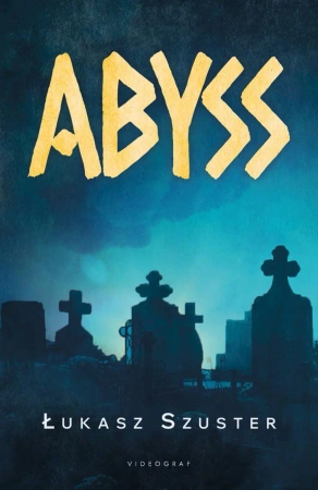 Abyss - Łukasz Szuster