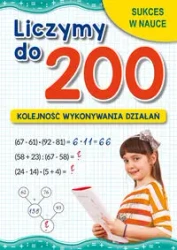 Liczymy do 200. Kolejność wykonywania działań - Beata Guzowska