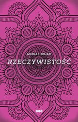 Rzeczywistość - Michał Bojar
