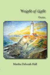 Weight of Light - Martha Deborah Hall