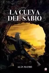 La cueva del sabio - Maymó Alán
