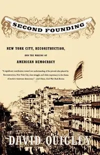 Second Founding - David Quigley