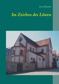Im Zeichen des Löwen - Goeritz Uwe