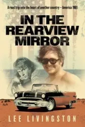 In the Rearview Mirror - Lee Livingston